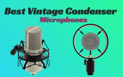 Best Vintage Condenser Microphones